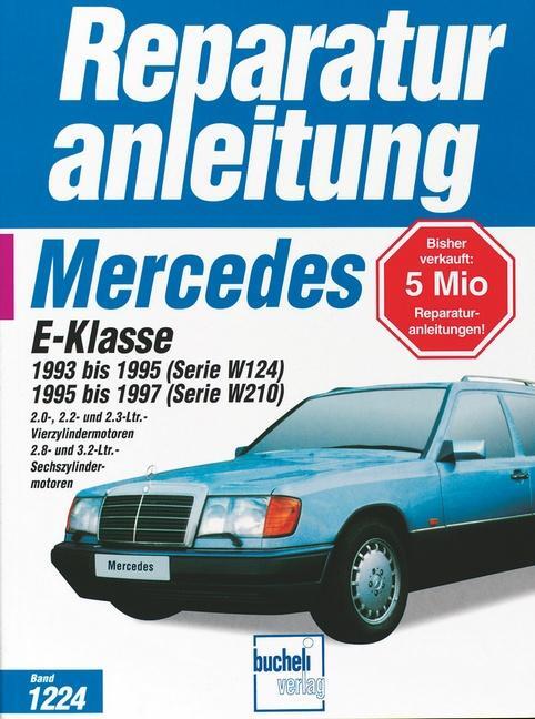 Cover: 9783716819647 | Mercedes-Benz E-Klasse (W 124 / W 210) | Taschenbuch | Deutsch | 1999