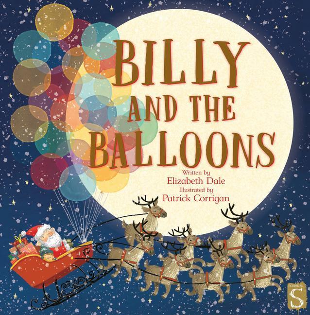 Cover: 9781913337162 | Billy and the Balloons | Elizabeth Dale | Buch | Gebunden | Englisch