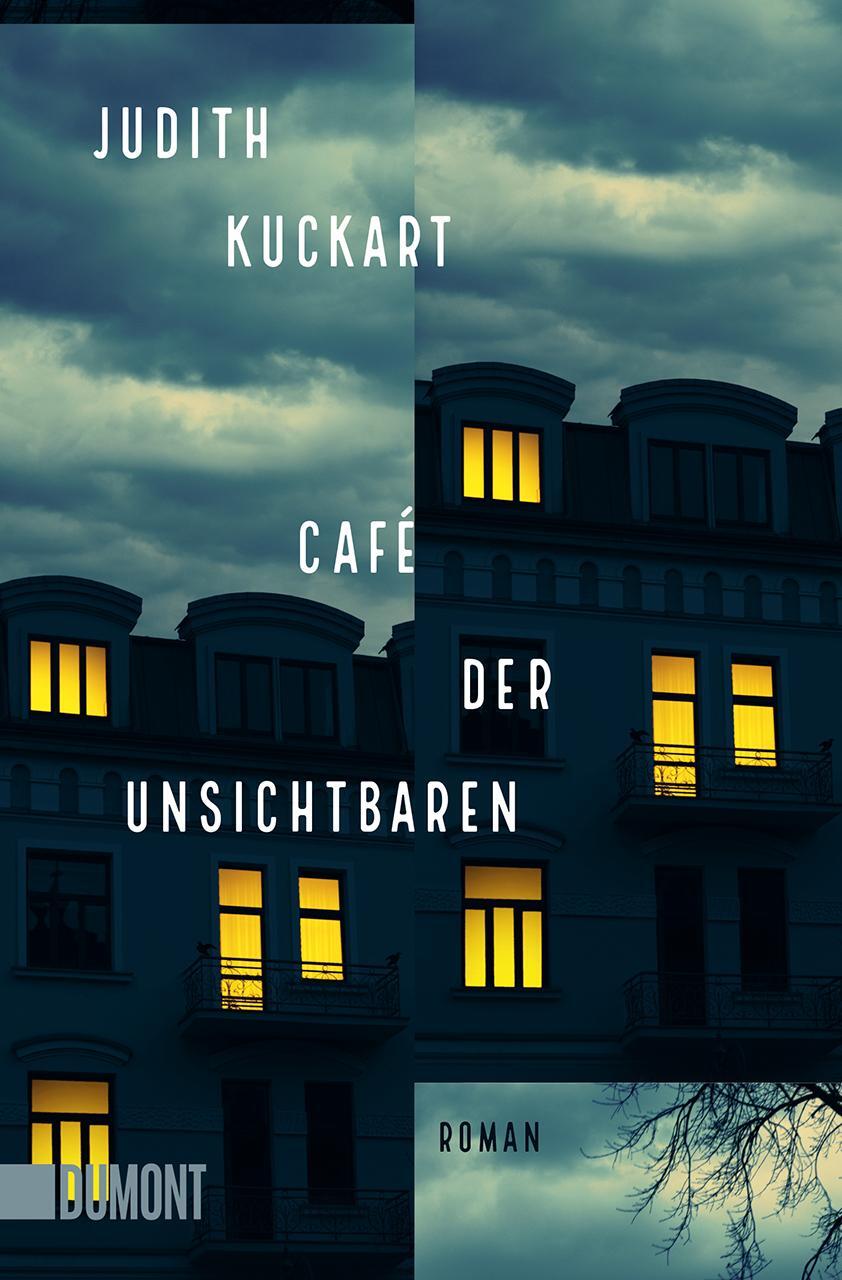 Cover: 9783832166748 | Café der Unsichtbaren | Roman | Judith Kuckart | Taschenbuch | Deutsch