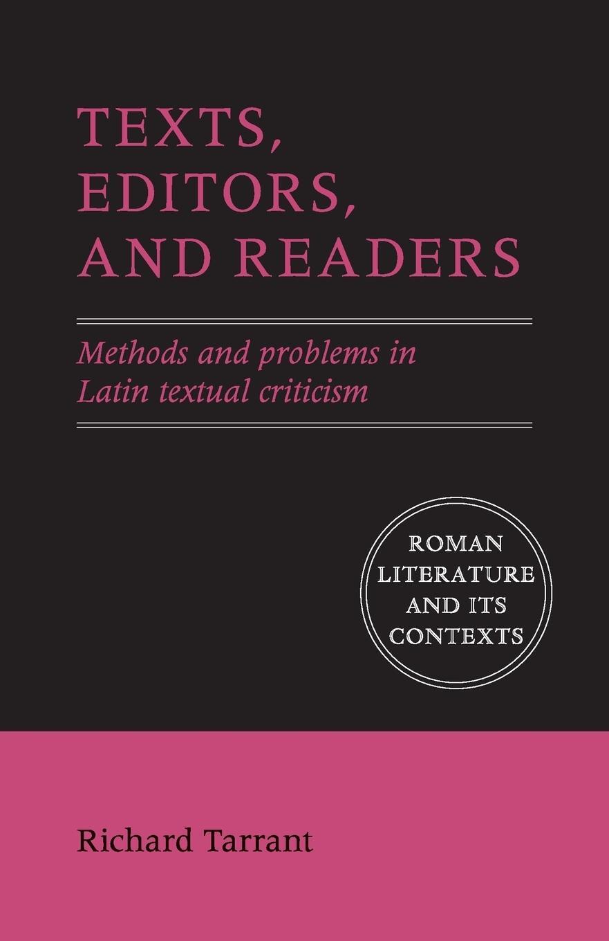 Cover: 9780521158992 | Texts, Editors, and Readers | Richard Tarrant | Taschenbuch | Englisch