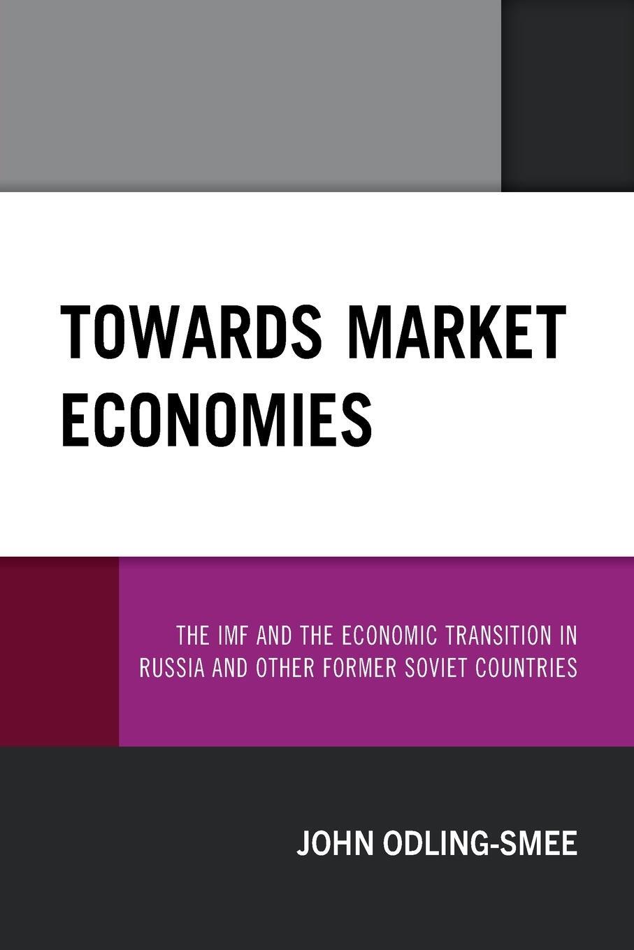 Cover: 9780761873624 | Towards Market Economies | John Odling-Smee | Taschenbuch | Paperback