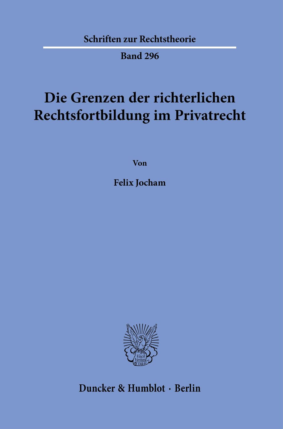 Cover: 9783428182770 | Die Grenzen der richterlichen Rechtsfortbildung im Privatrecht. | Buch