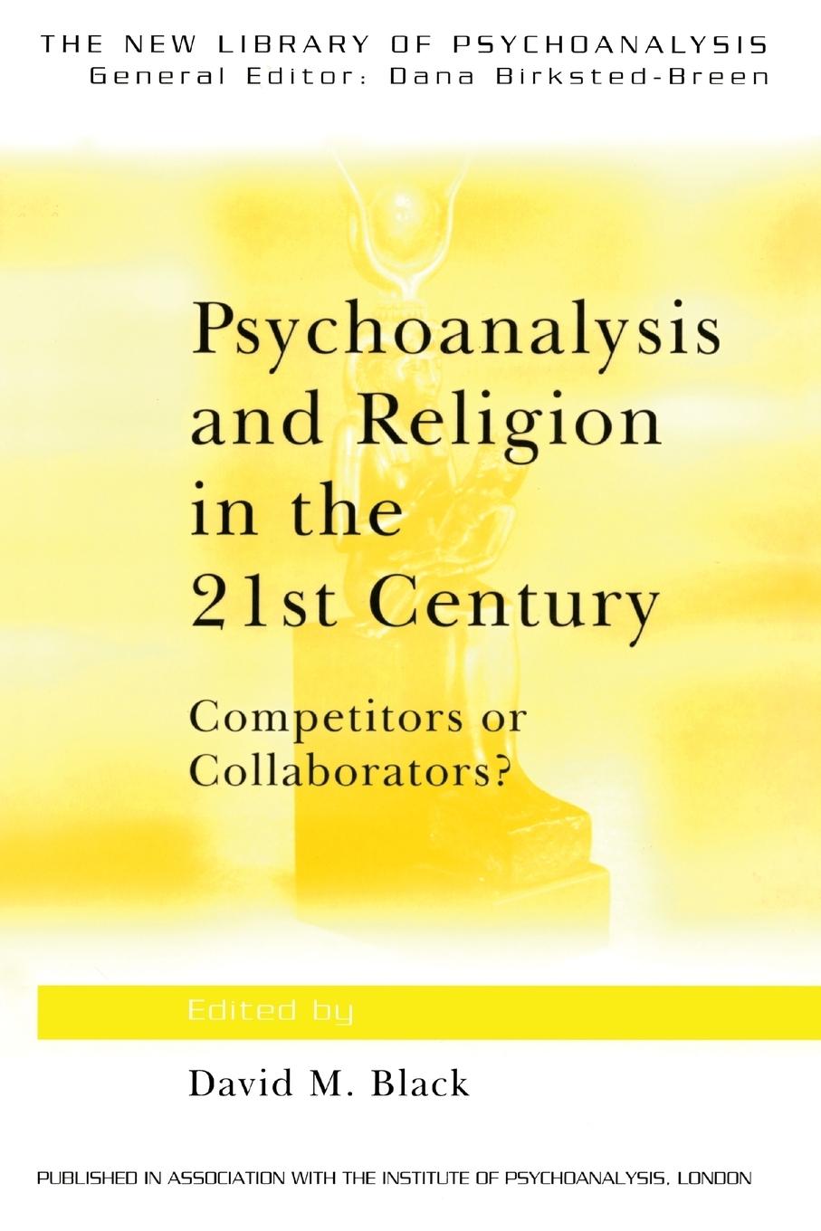 Cover: 9780415379441 | Psychoanalysis and Religion in the 21st Century | David M. Black