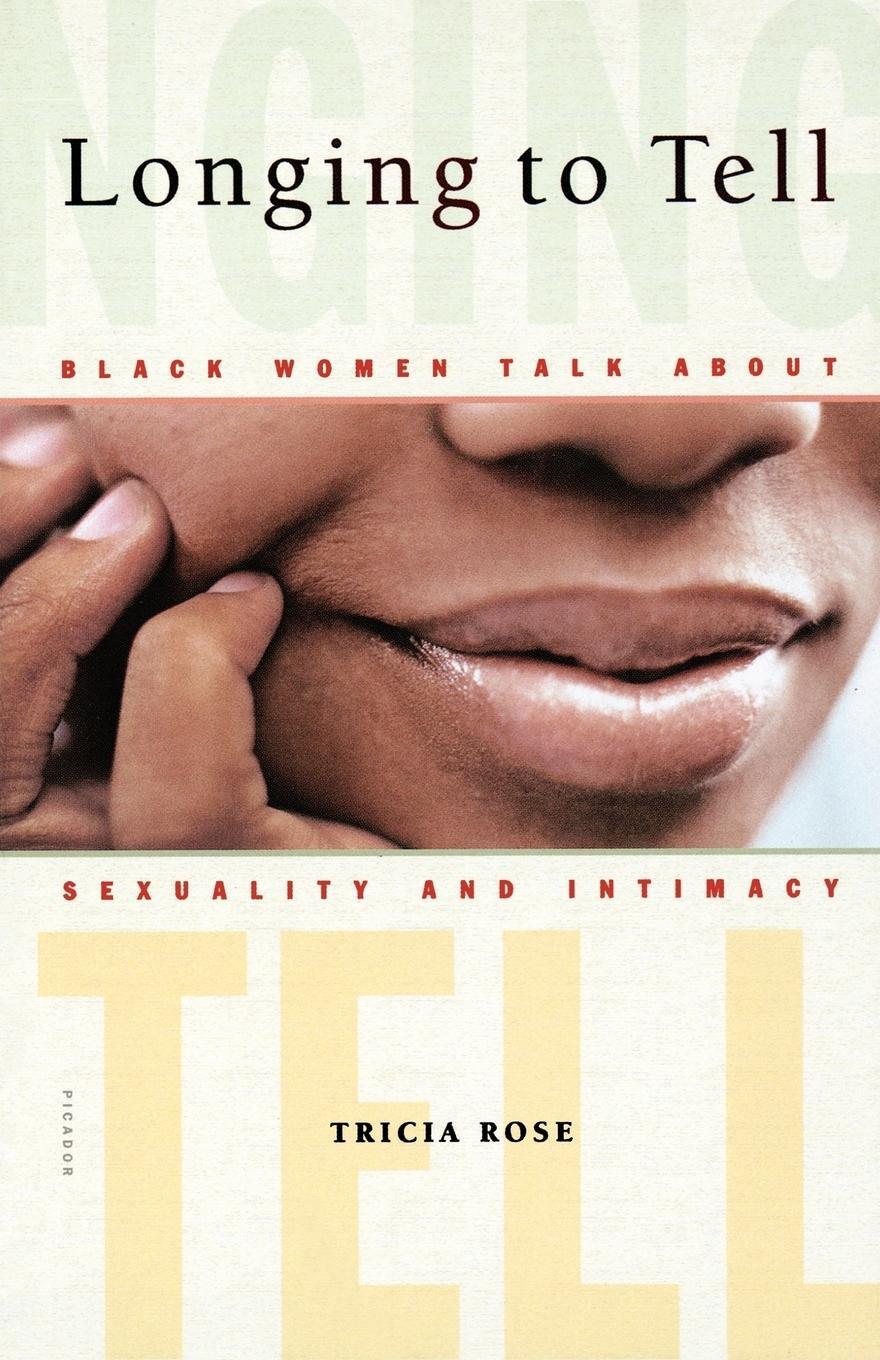 Cover: 9780312423728 | Longing to Tell | Black Women Talk about Sexuality and Intimacy | Rose