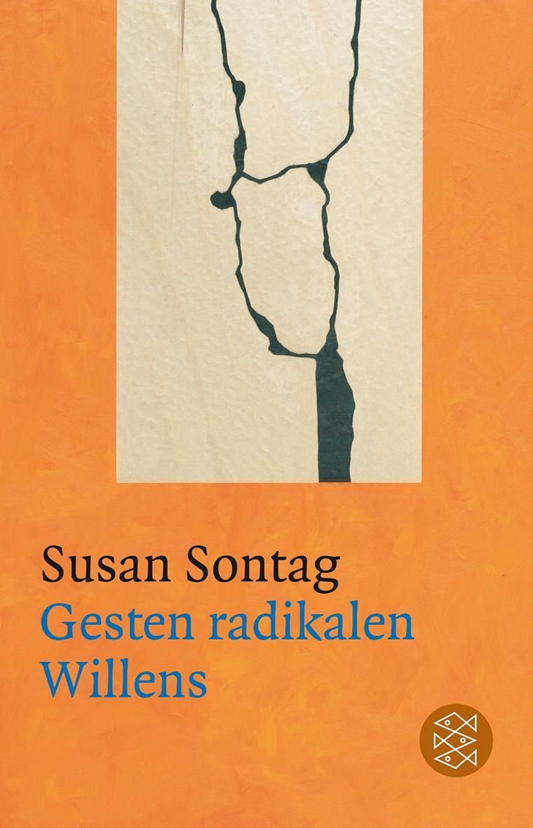 Cover: 9783596189458 | Gesten radikalen Willens | Susan Sontag | Taschenbuch | Deutsch | 2011