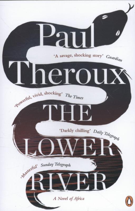 Cover: 9780241957745 | The Lower River | Paul Theroux | Taschenbuch | 323 S. | Englisch