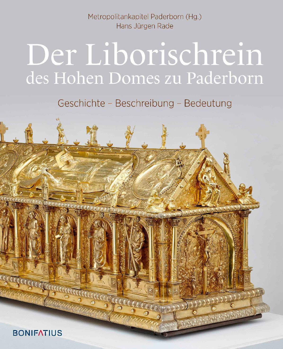 Cover: 9783987900464 | Der Liborischrein des Hohen Domes zu Paderborn | Hans Jürgen Rade