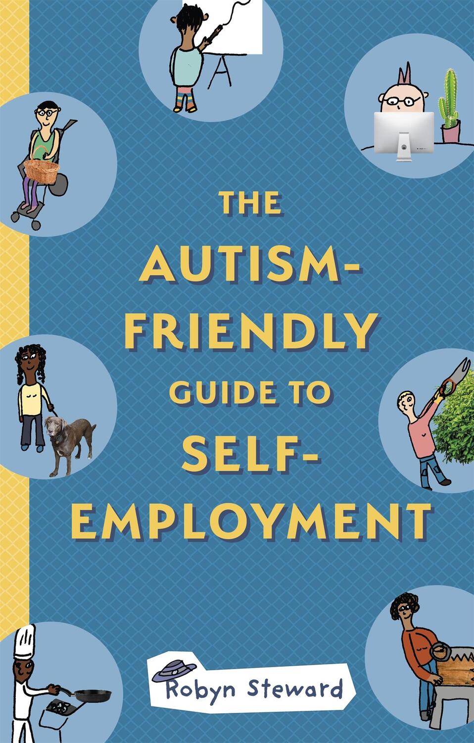 Cover: 9781787755321 | The Autism-Friendly Guide to Self-Employment | Robyn Steward | Buch