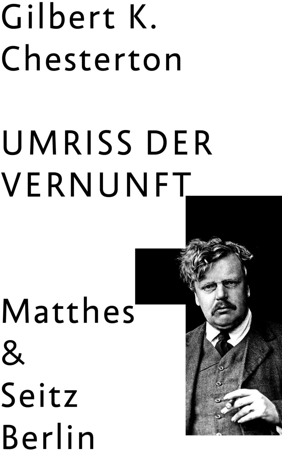 Cover: 9783957577870 | Der Umriss der Vernunft | Gilbert Keith Chesterton | Buch | Deutsch