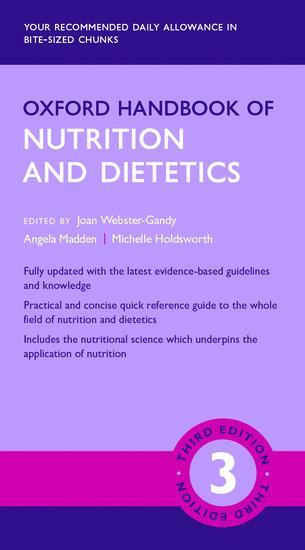 Cover: 9780198800132 | Oxford Handbook of Nutrition and Dietetics | Angela Madden (u. a.)