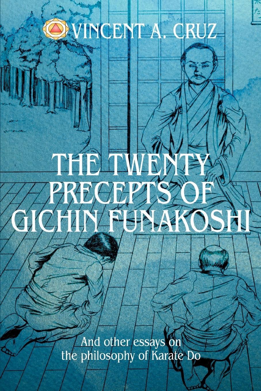 Cover: 9780595321391 | The Twenty Precepts of Gichin Funakoshi | Vincent A Cruz | Taschenbuch
