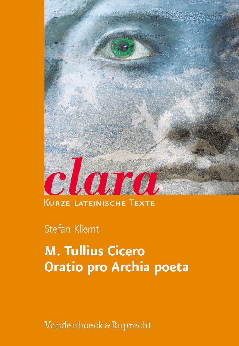 Cover: 9783525717172 | M. Tullius Cicero, Oratio pro Archia poeta | Taschenbuch | Latein