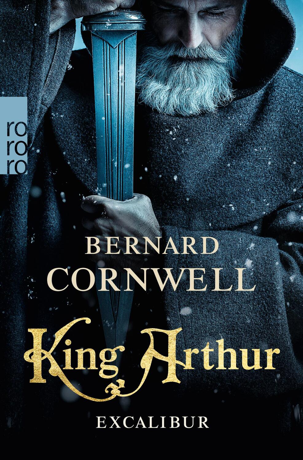 Cover: 9783499004810 | King Arthur: Excalibur | Historischer Roman | Bernard Cornwell | Buch