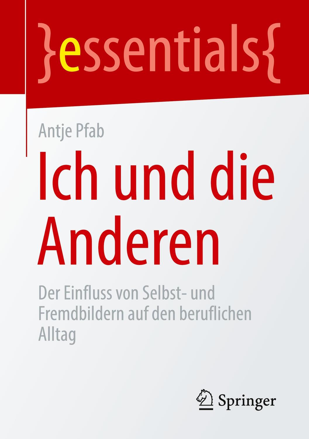 Cover: 9783658312053 | Ich und die Anderen | Antje Pfab | Taschenbuch | Springer