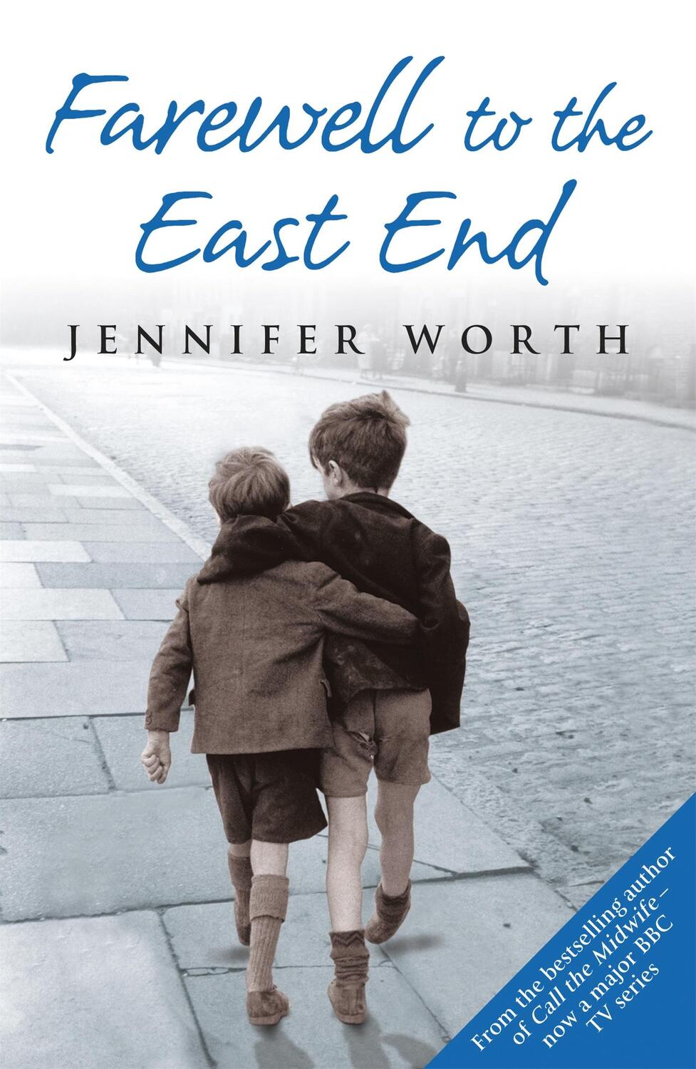 Cover: 9780753823064 | Farewell To The East End | Jennifer Worth | Taschenbuch | Englisch
