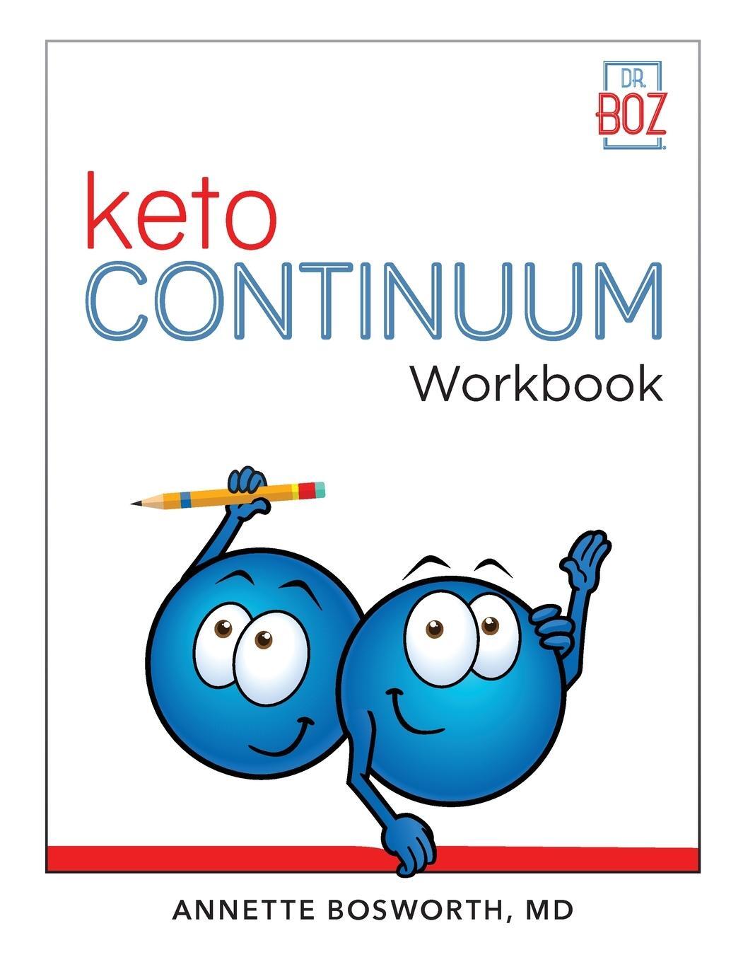 Cover: 9781736166123 | ketoCONTINUUM Workbook The Steps to be Consistently Keto for Life