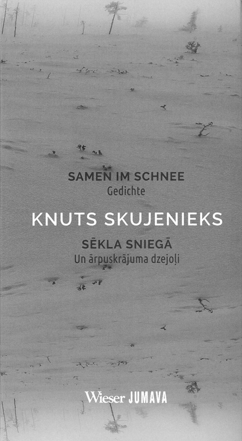 Cover: 9783990291733 | Samen im Schnee / Sekla sniega | Knuts Skujenieks | Taschenbuch | 2016