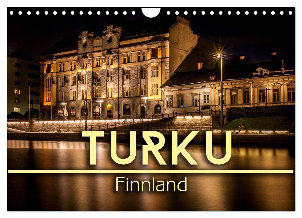 Cover: 9783383567384 | Turku / Finnland (Wandkalender 2024 DIN A4 quer), CALVENDO...
