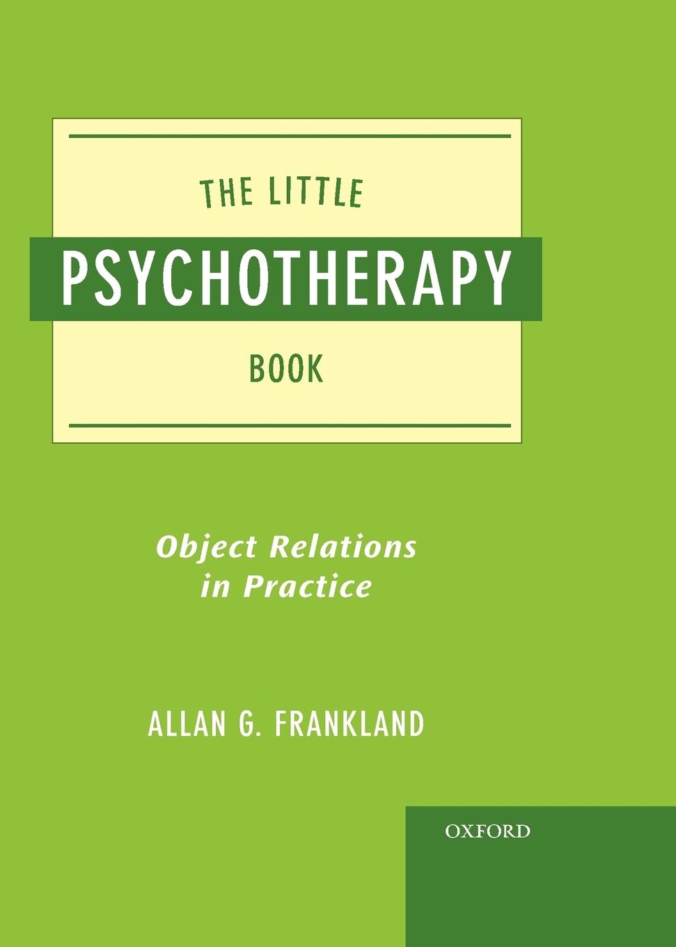 Cover: 9780195390810 | Little Psychotherapy Book | Object Relations in Practice | Frankland