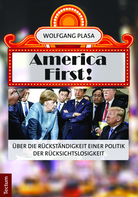 Cover: 9783828843424 | America First! | Wolfgang Plasa | Taschenbuch | Deutsch | 2019