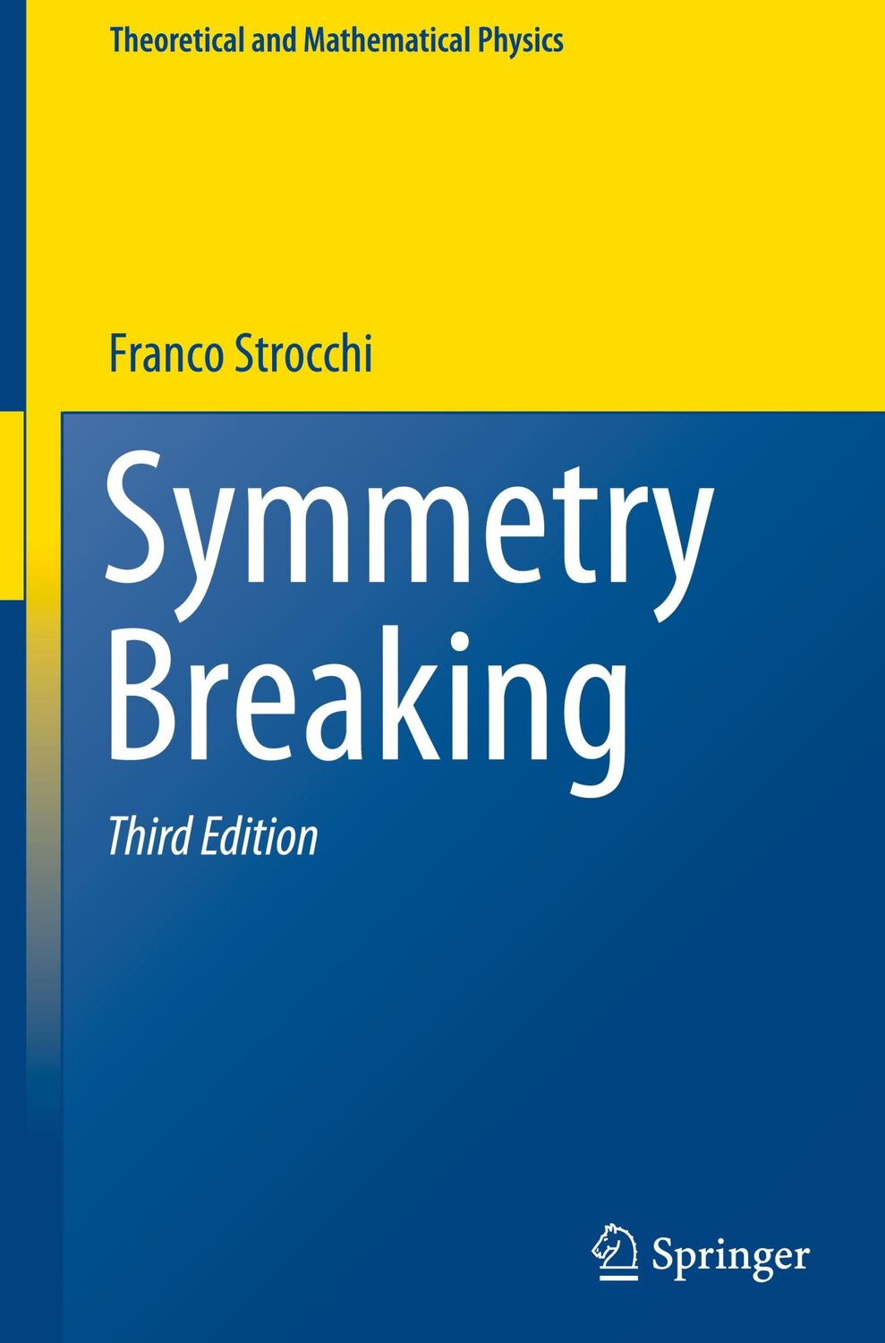 Cover: 9783662621646 | Symmetry Breaking | Franco Strocchi | Buch | xiii | Englisch | 2021