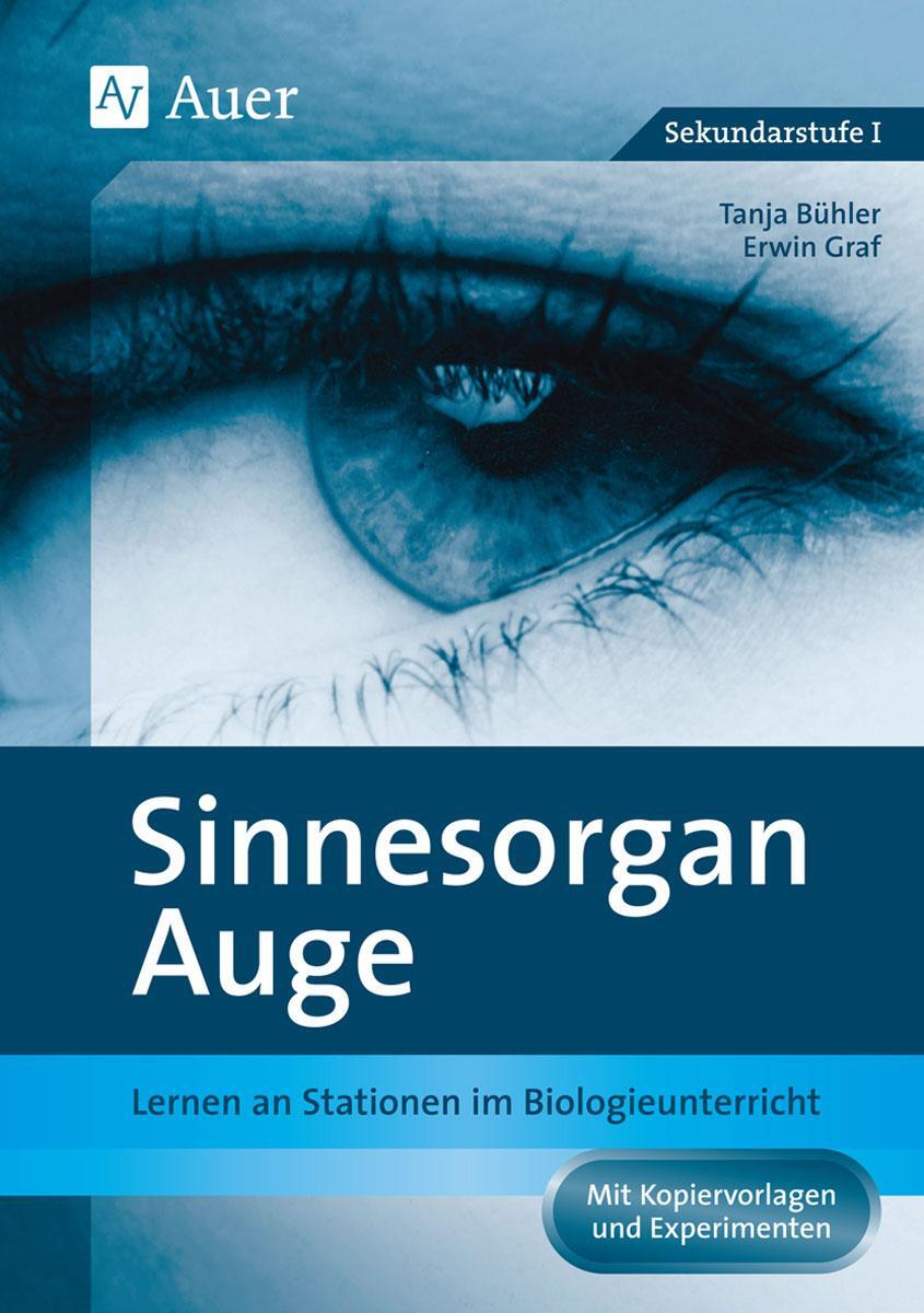Cover: 9783403044727 | Sinnesorgan Auge | Tanja Bühler (u. a.) | Broschüre | Deutsch | 2017