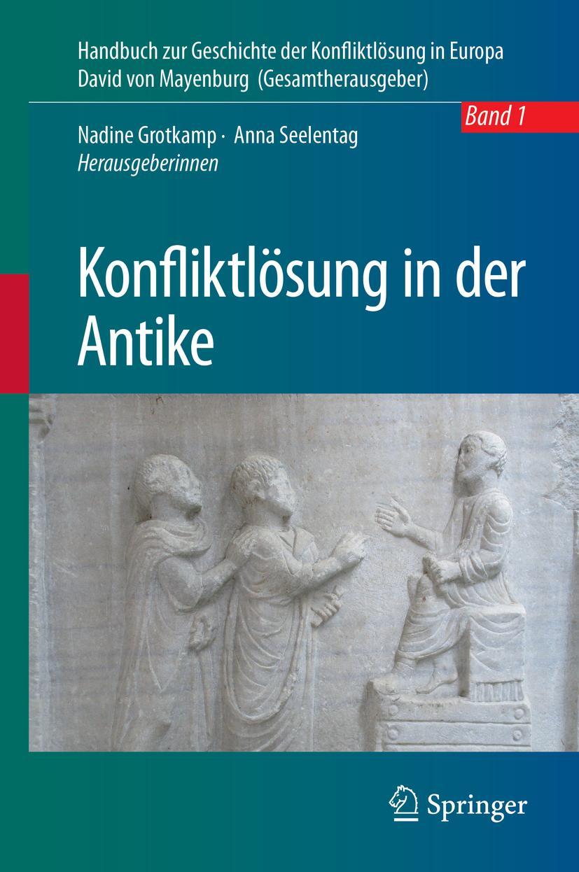 Cover: 9783662560990 | Konfliktlösung in der Antike | Anna Seelentag (u. a.) | Buch | xxxv