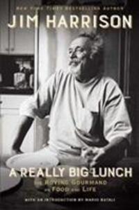 Cover: 9781611856231 | A Really Big Lunch | Jim Harrison | Buch | Englisch | 2017