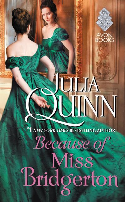 Cover: 9780062388148 | Because of Miss Bridgerton | A Bridgerton Prequel | Julia Quinn | Buch