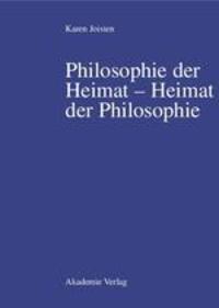 Cover: 9783050038384 | Philosophie der Heimat - Heimat der Philosophie | Habil.-Schr. | Buch
