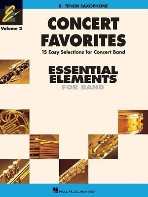 Cover: 9781423400806 | Concert Favorites Vol. 2 - Tenor Sax | Essential Elements Band Series