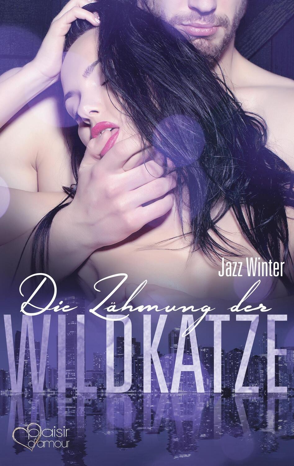 Cover: 9783864952432 | Die Zähmung der Wildkatze | Jazz Winter | Taschenbuch | Paperback