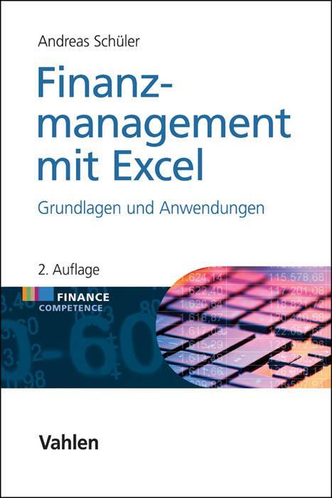 Cover: 9783800652693 | Finanzmanagement mit Excel | Grundlagen und Anwendungen | Schüler