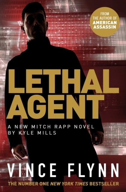 Cover: 9781471170744 | Lethal Agent | Vince Flynn (u. a.) | Taschenbuch | Mitch Rapp | 2020