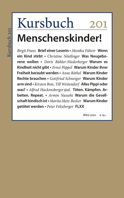 Cover: 9783961961306 | Kursbuch 201 | Menschenskinder! | Armin Nassehi (u. a.) | Taschenbuch
