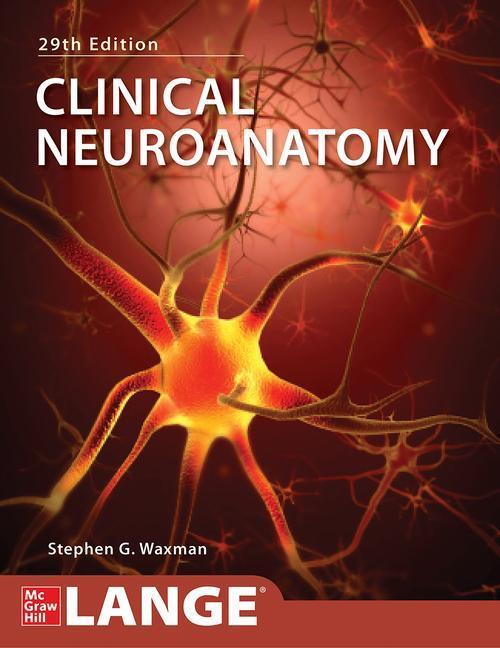 Cover: 9781260452358 | Clinical Neuroanatomy, Twentyninth Edition | Stephen Waxman | Buch