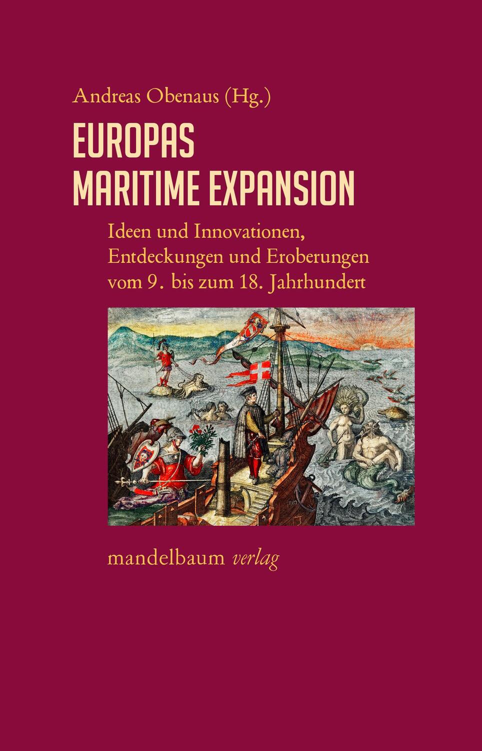 Cover: 9783854769583 | Europas maritime Expansion | Andreas Obenaus | Taschenbuch | Deutsch