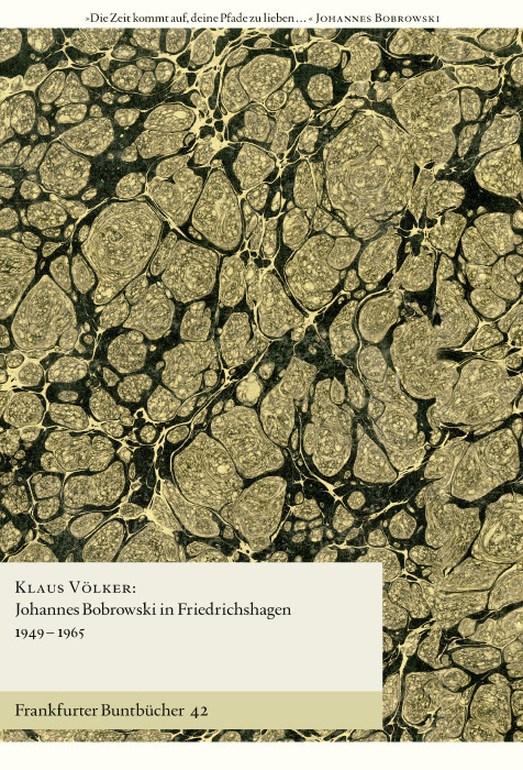 Cover: 9783945256718 | Johannes Bobrowski in Friedrichshagen 1949-1965 | Klaus Völker | Buch