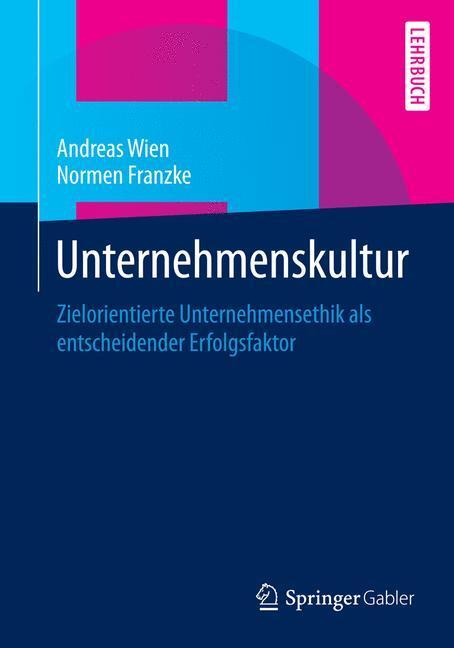 Cover: 9783658059927 | Unternehmenskultur | Andreas Wien (u. a.) | Taschenbuch