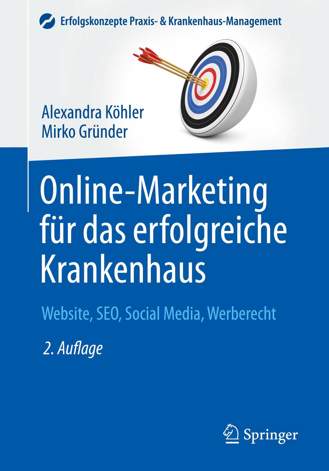 Cover: 9783662485828 | Online-Marketing für das erfolgreiche Krankenhaus | Köhler (u. a.)