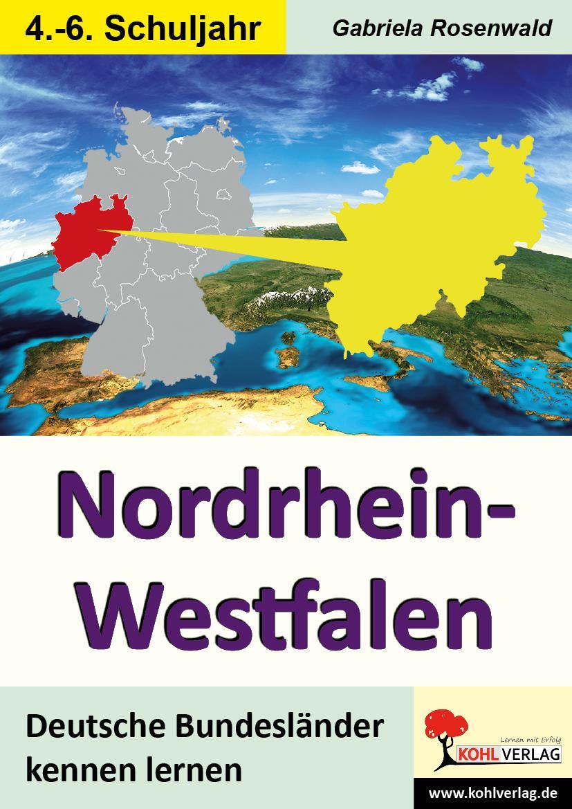 Cover: 9783960400714 | Deutsche Bundesländer kennen lernen: Nordrhein-Westfalen | Rosenwald
