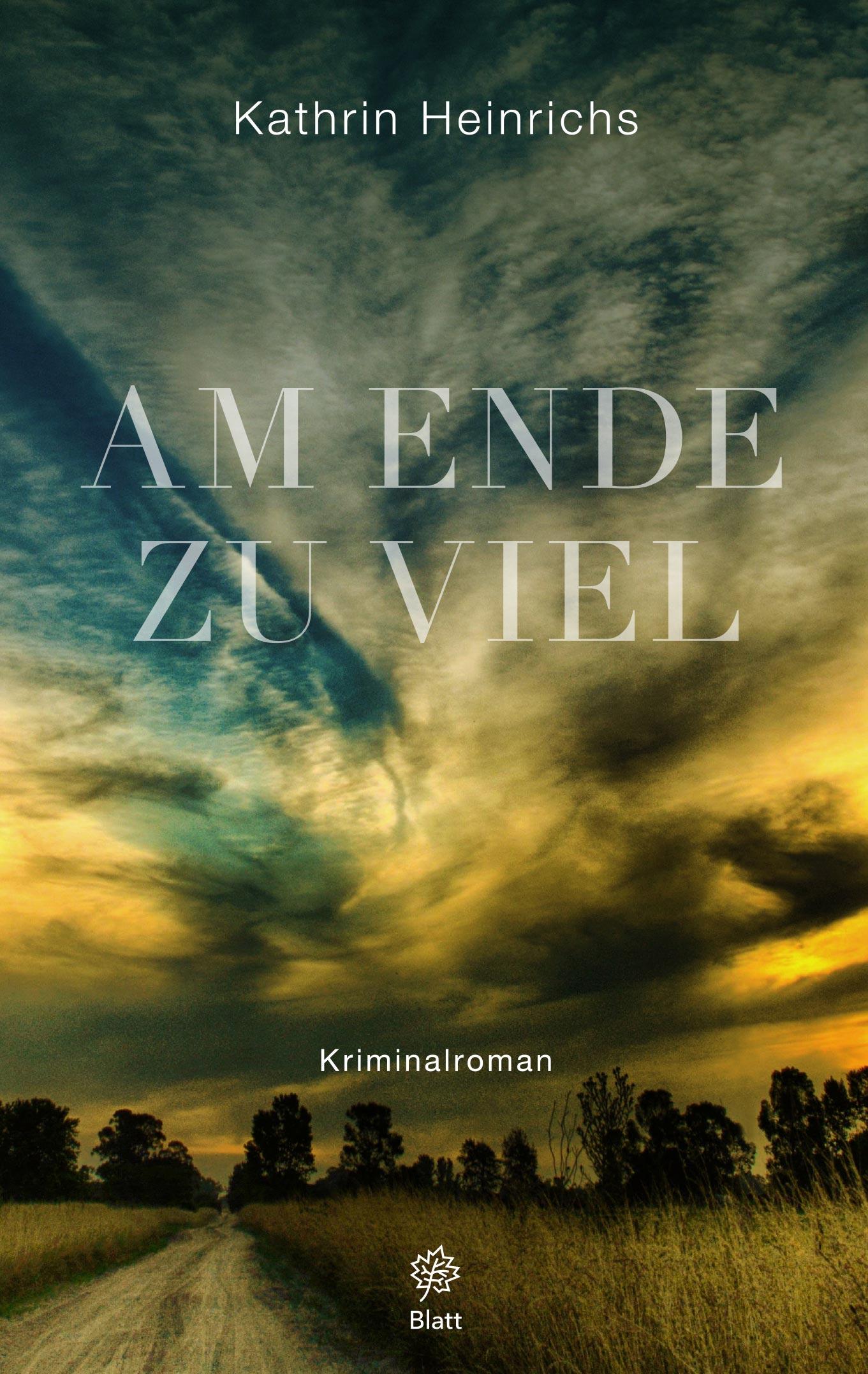 Cover: 9783934327634 | Am Ende zu viel | Anton und Zofia: der 3. Fall | Kathrin Heinrichs