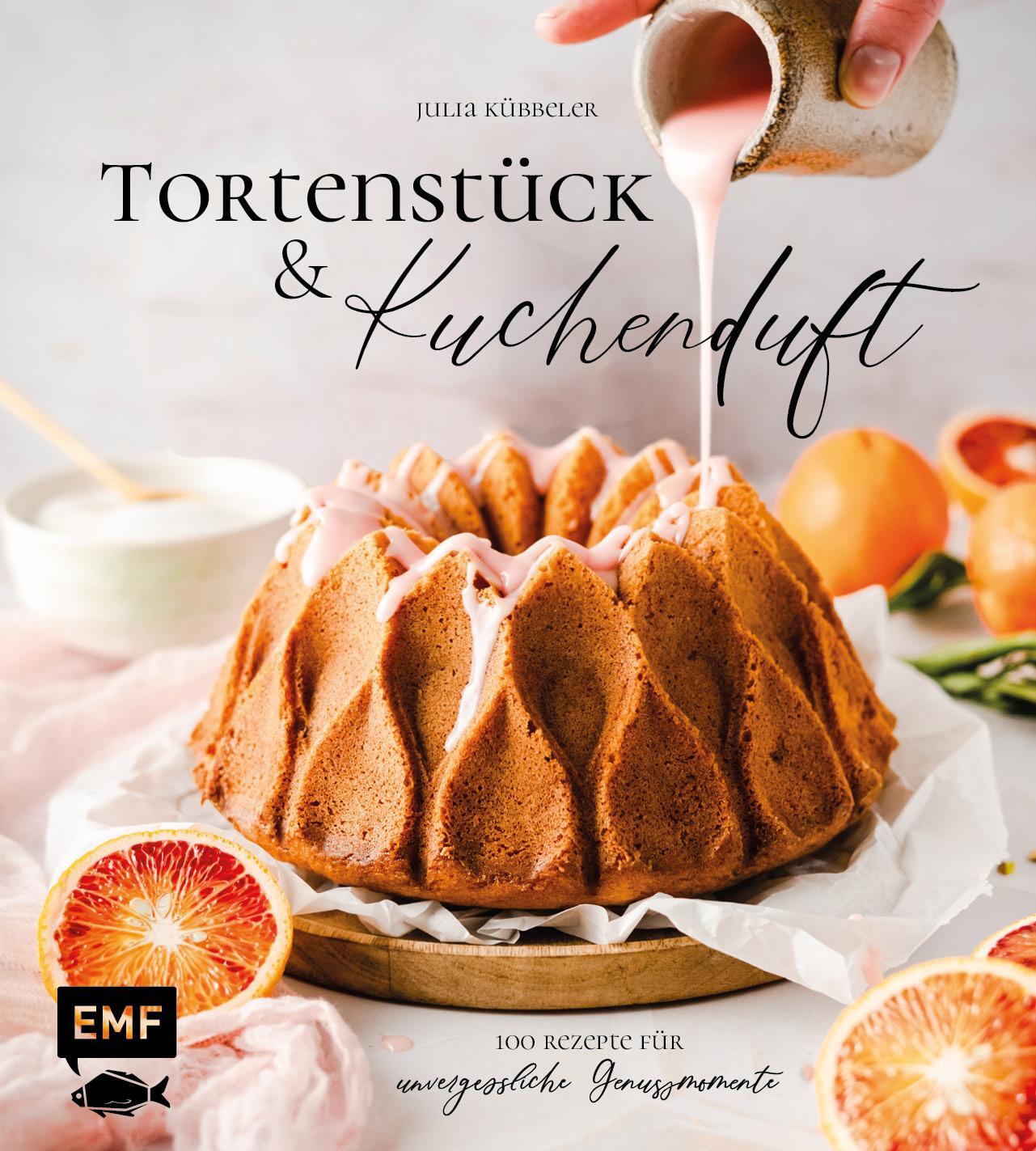 Cover: 9783745916690 | Tortenstück und Kuchenduft - 100 Rezepte für unvergessliche...