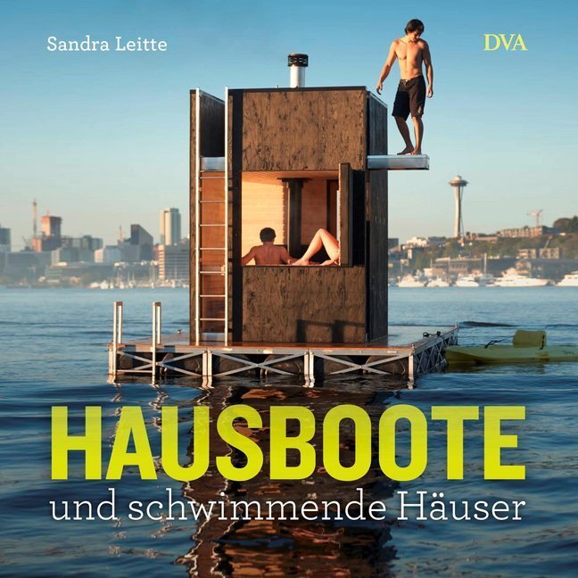 Cover: 9783421040893 | Hausboote und schwimmende Häuser | Sandra Leitte | Buch | 224 S. | DVA