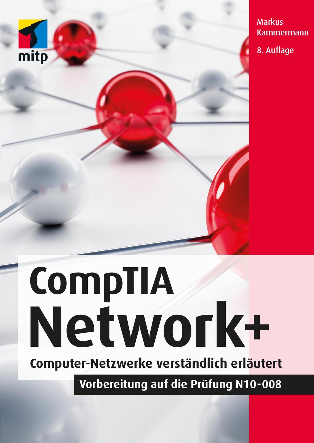Cover: 9783747504918 | CompTIA Network+ | Markus Kammermann | Taschenbuch | mitp Professional