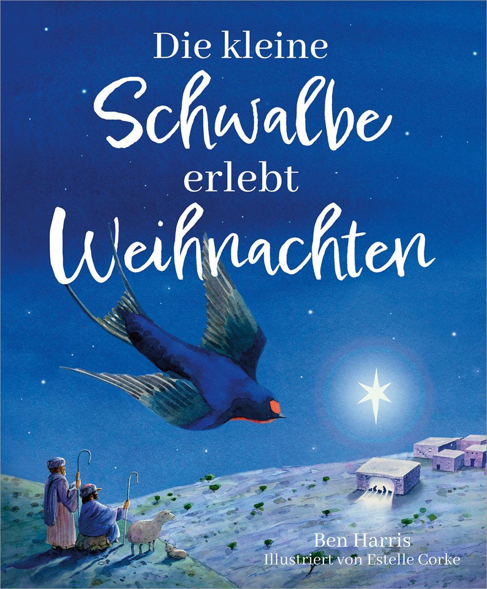 Cover: 9783957349934 | Die kleine Schwalbe erlebt Weihnachten | Ben Harris | Buch | 32 S.