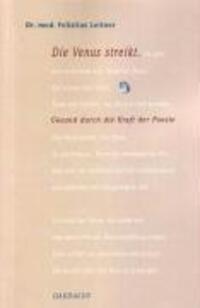 Cover: 9783891261491 | Die Venus streikt | Gesund durch die Kraft der Poesie | Leitner | Buch