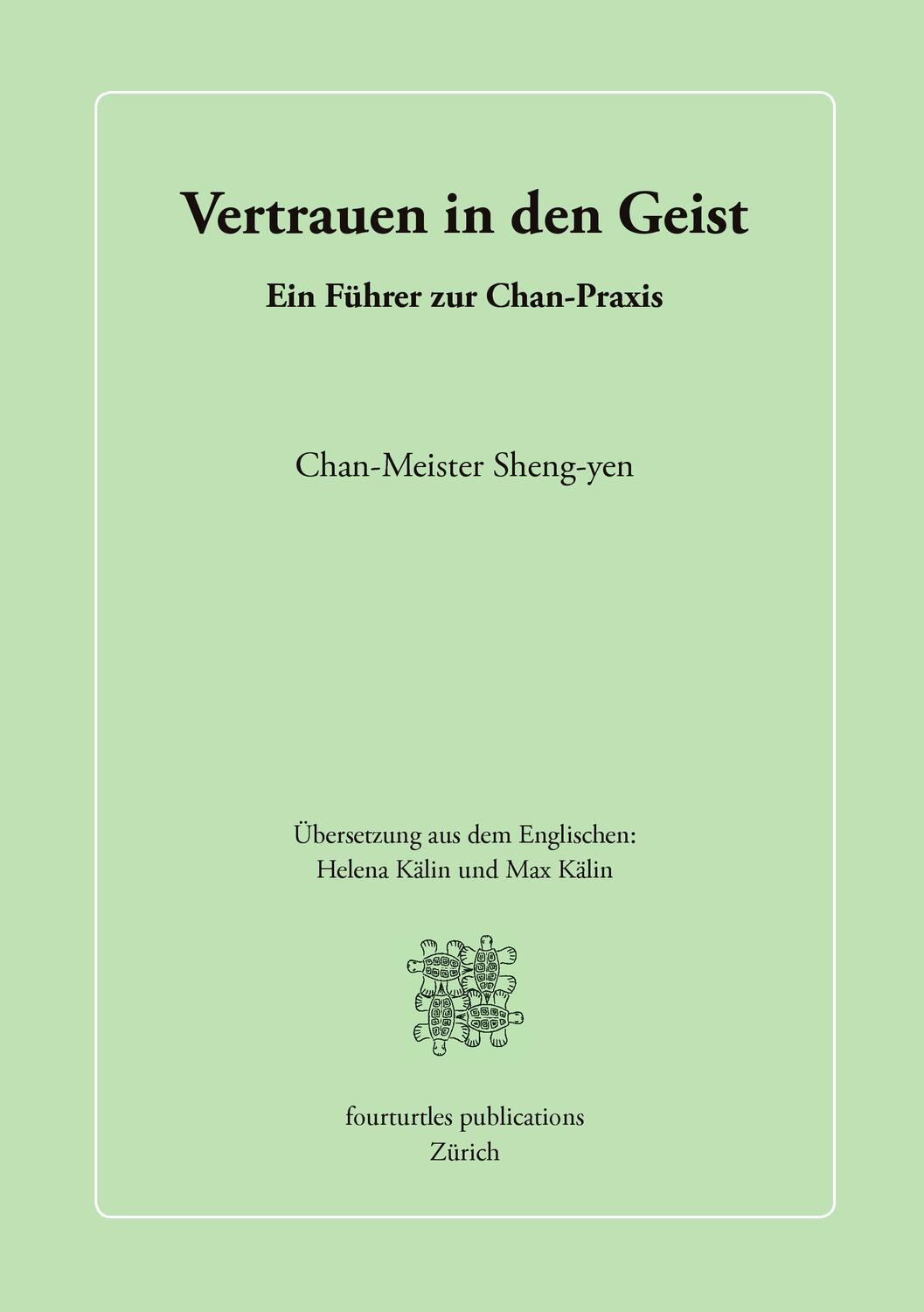 Cover: 9783833486753 | Vertrauen in den Geist | Ein Führer zur Chan-Praxis | Sheng-yen | Buch