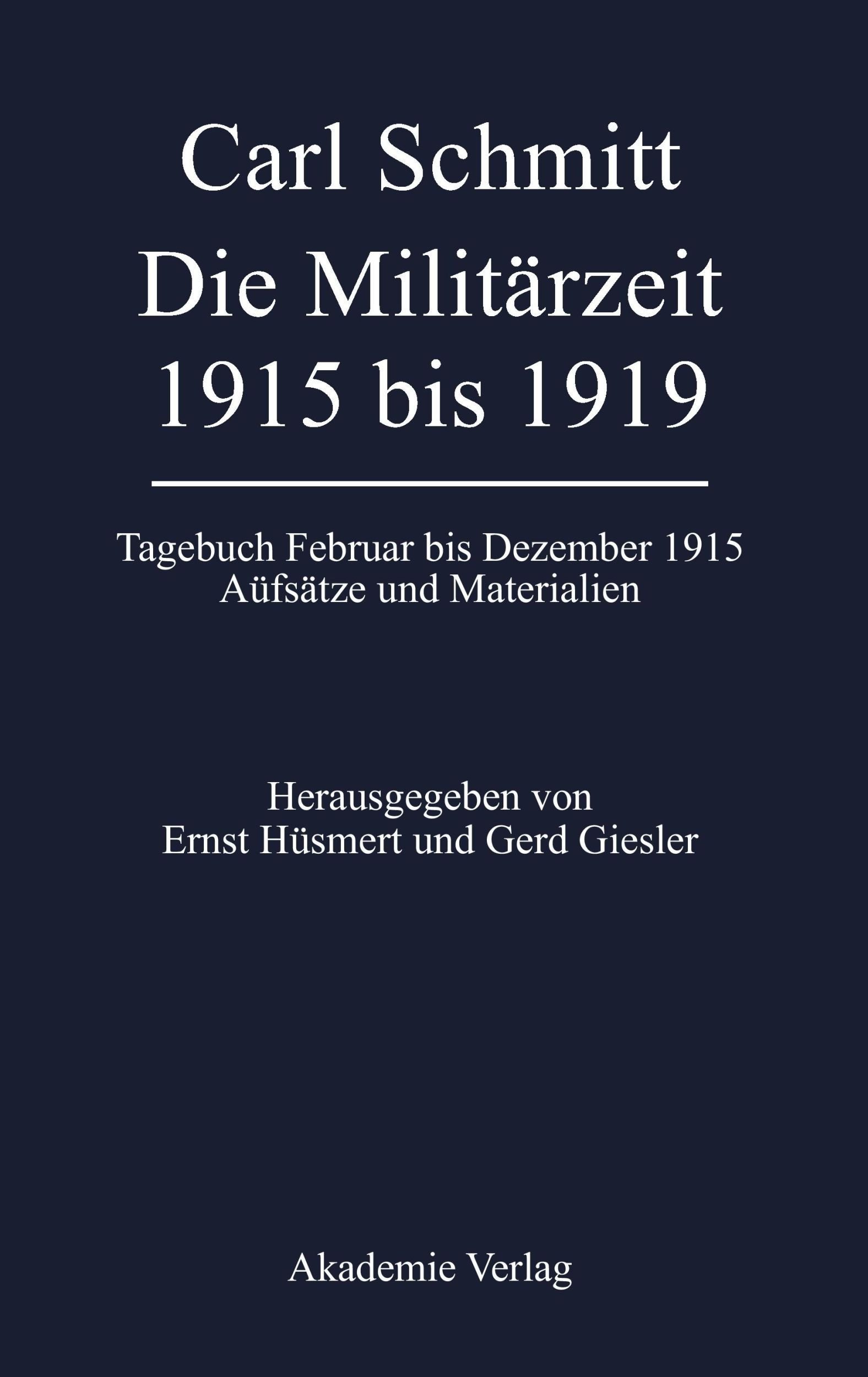 Cover: 9783050040790 | Die Militärzeit 1915 bis 1919 | Ernst Hüsmert | Buch | X | Deutsch