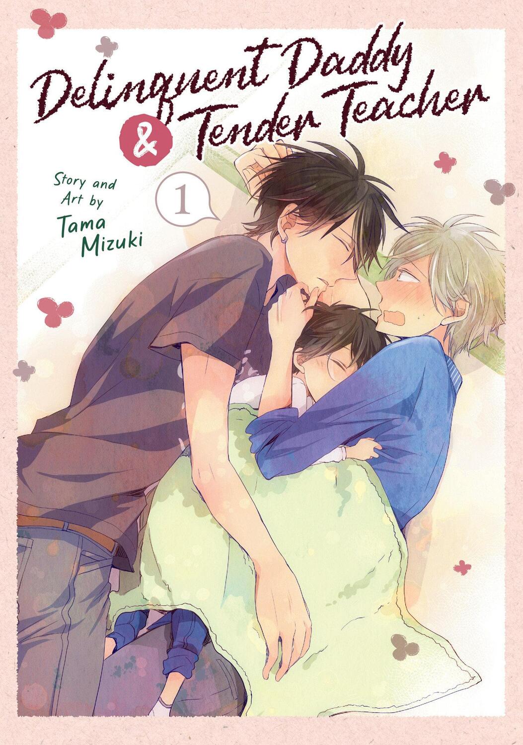 Cover: 9781638588405 | Delinquent Daddy and Tender Teacher Vol. 1 | Tama Mizuki | Taschenbuch